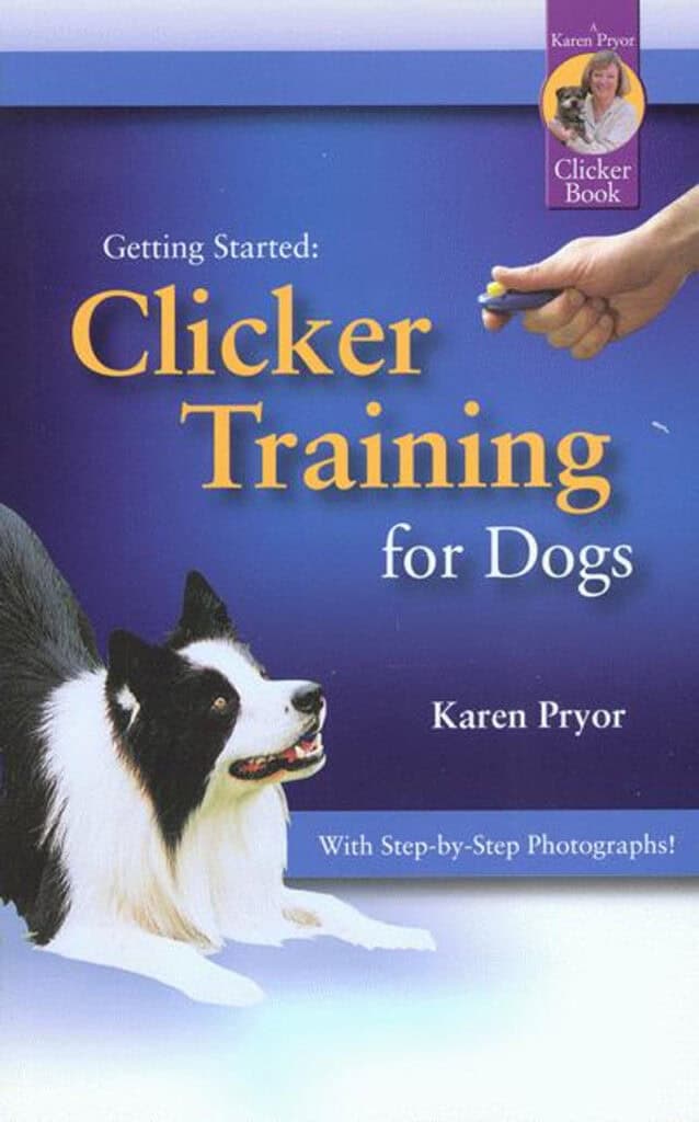 Clicker Training For Dogs Karen Pryor